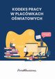 Kodeks pracy w placwkach owiatowych, Praca Zbiorowa