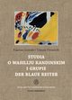 Studia o Wasiliju Kandinskim i grupie Der Blaue Reiter, Kajetan Giziski, Tomasz Dziewicki