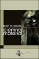 Ciemna materia, Lech M. Jakb