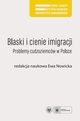 Blaski i cienie imigracji, 