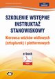 Szkolenie wstpne Instrukta stanowiskowy Kierowca wzkw widowych (sztaplarek) i platformowych, Bogdan Rczkowski
