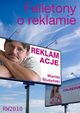 Reklamacje. Felietony o reklamie, Maciej luyski