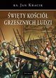 wity Koci grzesznych ludzi, Jan Kracik