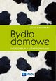 Bydo domowe - hodowla i uytkowanie, Piotr Guliski