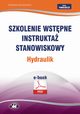 Szkolenie wstpne Instrukta stanowiskowy Hydraulik, Bogdan Rczkowski