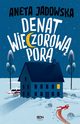 Denat wieczorow por, Aneta Jadowska