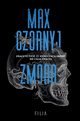 Zmora, Max Czornyj