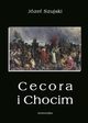 Cecora i Chocim, Jzef Szujski