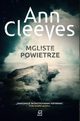 Mgliste powietrze, Ann Cleeves