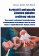 Narkotyki i narkomania. Zjawiska globalne, problemy lokalne, Mariusz Jdrzejko, Marek Walancik