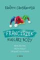 Franciszek. Kuglarz Boy - brata Pacyfika 