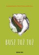 Busz tu tu, Magorzata Przytua-Sawicka