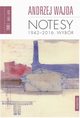 Notesy 1942-2016. Wybr, tom 1-4, Andrzej Wajda