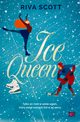 Ice Queen, Riva Scott