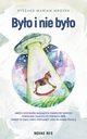 Byo i nie byo, Ryszard Marian Mrozek
