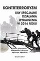 Kontrterroryzm. Siy specjalne, dziaania, wydarzenia w 2016 roku, Kuba Jaoszyski, Waldemar Zubrzycki, Jarosaw Jaboski