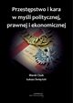 Przestpstwo i kara w myli politycznej,prawnej i ekonomicznej, Praca zbiorowa