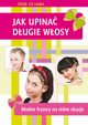 Jak upina dugie wosy, Marta Jendraszak