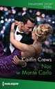 Noc w Monte Carlo, Caitlin Crews