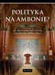 Polityka na ambonie?, Ks. Wiesaw Przyczyna, Ks. Leszek Szewczyk