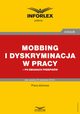Mobbing i dyskryminacja w pracy ? po zmianach przepisw, Praca zbiorowa