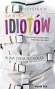 Wszystkich witych idiotw, Alina Zofia Tuchoka