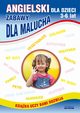 Angielski dla dzieci 3-6 lat. Zabawy dla malucha, Katarzyna Piechocka-Empel