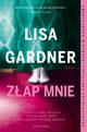 ZAP MNIE, Lisa Gardner