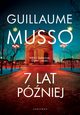 7 LAT PӬNIEJ?, Guillaume Musso