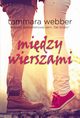 Midzy wierszami, Tammara Webber