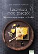 Lecznicza moc pszcz, Friedrich Hainbuch