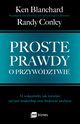 Proste prawdy o przywdztwie, Ken Blanchard, Randy Conley