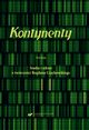 Kontynenty. T. 2: Studia i szkice o twrczoci Bogdana Czaykowskiego, 