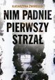 Nim padnie pierwszy strza, Katarzyna wireo