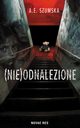 (Nie)odnalezione, A.E. Szumska