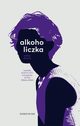 Alkoholiczka, Mika Dunin