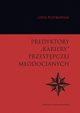 Predyktory ?kariery? przestpczej modocianych, Lidia Pustkowiak