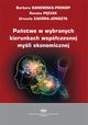 Pastwo w wybranych kierunkach wspczesnej myli ekonomicznej, Barbara Danowska-Prokop, Renata Pciak, Urszula Zagra-Jonszta