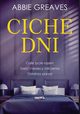 Ciche dni, Abbie Greaves
