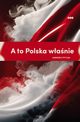 A to Polska wanie, Andrzej Pytlak