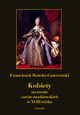 Kobiety na tronie carw moskiewskich w XVIII wieku, Franciszek Rawita Gawroski