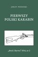 Pierwszy polski karabin, Jerzy Podoski