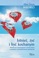 Istnie, y i by kochanym, Alina Teresa Midro