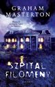 SZPITAL FILOMENY, Graham Masterton