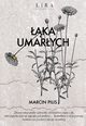 ka umarych, Marcin Pilis