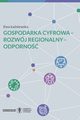 Gospodarka cyfrowa - rozwój regionalny - odporność, Ewa Łaźniewska