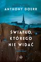 wiato, ktrego nie wida, Anthony Doerr