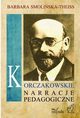 Korczakowskie narracje pedagogiczne, Barbara Smoliska-Theiss
