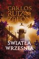 wiata wrzenia, Carlos Ruis Zafon