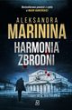 Harmonia zbrodni, Aleksandra Marinina